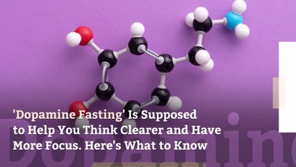 'Dopamine Fasting' Is Supposed to Help You Think Clearer and Have More Focus. Here's What to Know