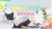 Single-leg bridge -  Step to Health