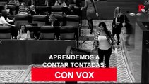 Aprendemos a contar tontadas: Con VOX