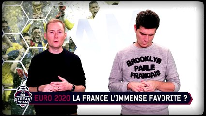Les Bleus sont-ils les grands favoris de l'Euro 2020 ? On en a parlé dans le FC Stream Team