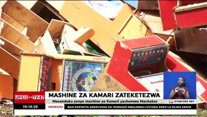 Hundreds of gambling machines burnt in Machakos.