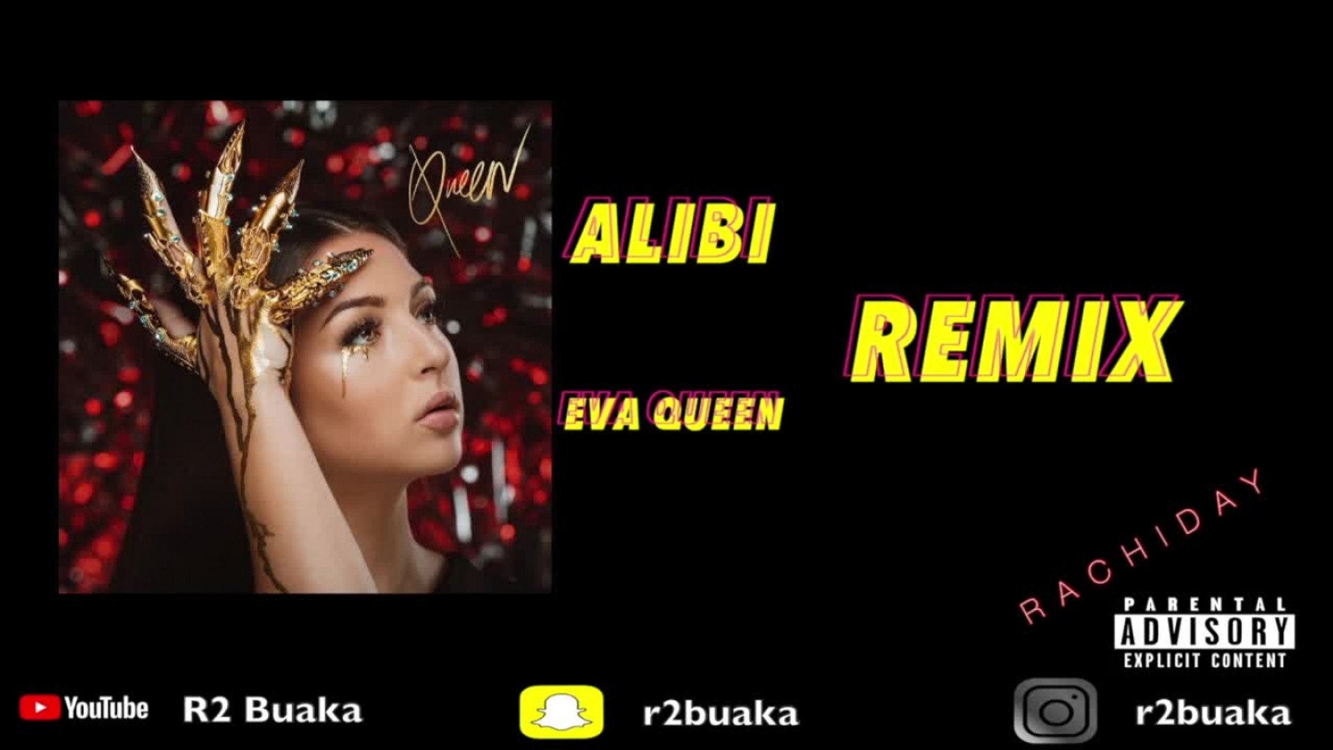 RACHIDAY #R2BUAKA #EVAQUEEN #16DESTENDANCES Eva Queen - Alibi remix  (Rachiday) - Vidéo Dailymotion