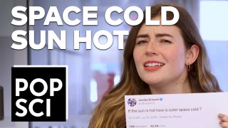 If The Sun Is Hot, How Is Outer Space Cold?