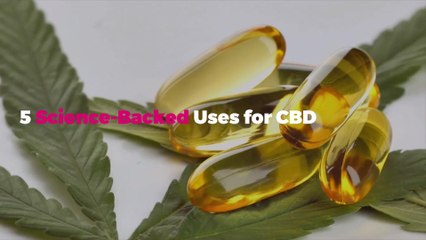 5 Science-Backed Uses for CBD