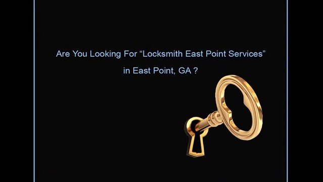 Locksmith East Point GA | Call Now : 404-806-1818