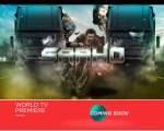 Prabhas - Shraddha Kapoor - Saaho  (HINDI)- World TV Premiere - Coming Soon