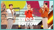 [HOT]  SWEET SORROW - Everything Will Be OK! , 스윗소로우 - 다 잘될 거라 생각해 Show Music core 20191116