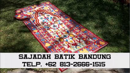 PROMO!!! +62 813-2666-1515, Souvenir Sajadah Batik Bandung dan sekitarnya