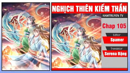 Nghịch Thiên Kiếm Thần Chap 105