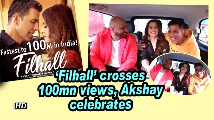 'Filhall' crosses 100mn views, Akshay Kumar celebrates