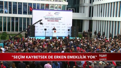 Cumhurbaşkanı Erdoğan: "Seçim Kaybetsek de Erken Emeklilik Yok"