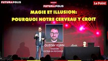 Futurapolis 2019 - Magie et illusions : pourquoi notre cerveau y croit