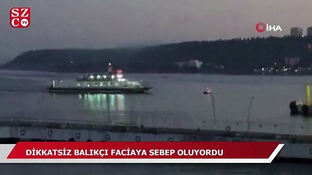 Dikkatsiz balıkçı faciaya sebep oluyordu
