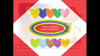 My dream is to have your affection, I'll never stop of dream! [Quotes and Poems]