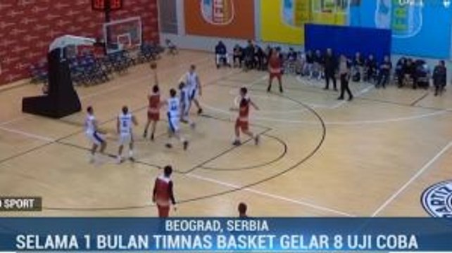 Jelang SEA Games 2019, Timnas Basket Indonesia Jalani Uji Coba Tanding di Serbia