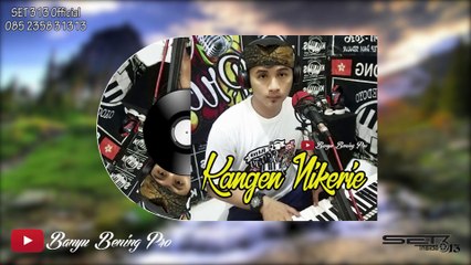 Kangen Nikerie (Reggae Dut) Didi Kempot Cover Set 313 Official