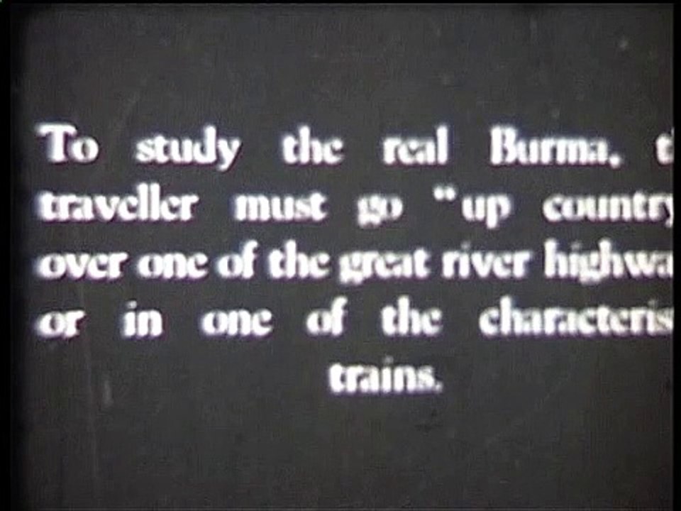 Burma 100 years ago (Myanmar old Video)
