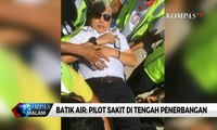 Pilot Sakit, Batik Air Mendarat Darurat  di Kupang