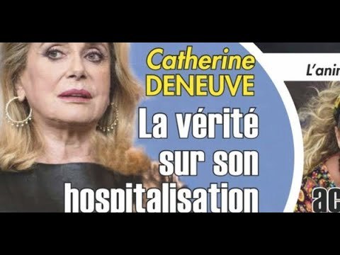 Catherine Deneuve, AVC, sous haute surveillance, la vérité sur son hospitalisation