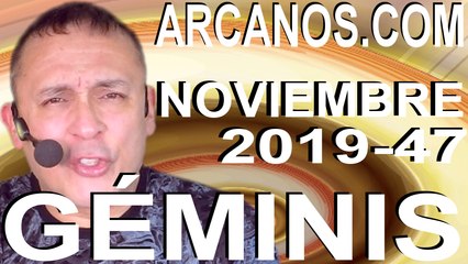 GEMINIS NOVIEMBRE 2019 ARCANOS.COM - Horóscopo 17 al 23 de noviembre de 2019 - Semana 47