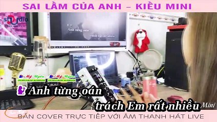 Karaoke | Sai Lầm Của Anh (Cover) - Kiều Mini
