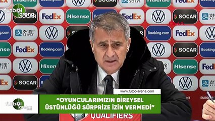 Şenol Güneş: "Oyuncularımızın bireysel üstünlüğü sürprize izin vermedi"