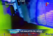 ¿Cómo fugaron “Los malditos del Rolex”?