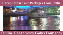 Cheap Dubai Tour Packages From Delhi