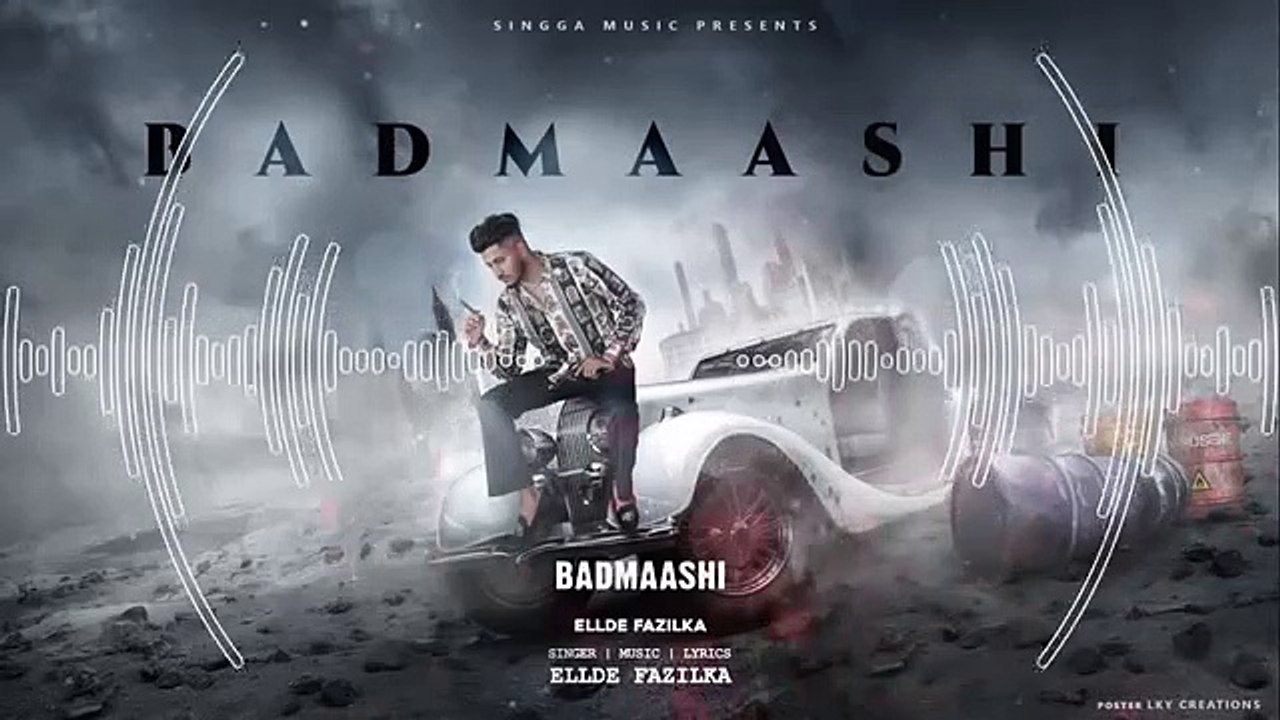 Badmaashi _ Ellde Fazilka _ Latest Punjabi Song