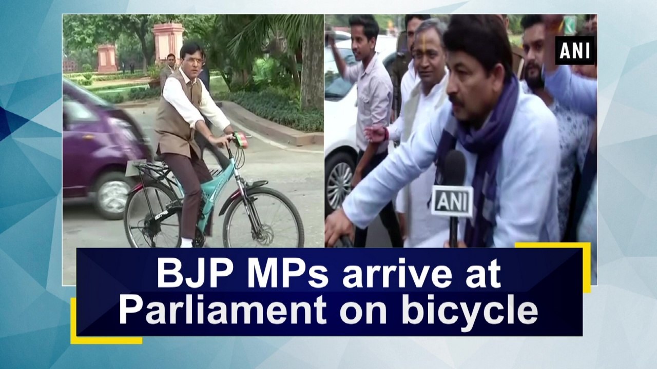 BJP MPs arrive at Parliament on bicycle