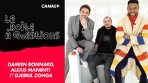 La Boîte à Questions de Damien Bonnard, Alexis Manenti et Djebril Zonga  – 18/11/2019