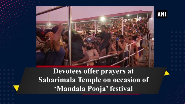 Devotees offer prayers at Sabarimala Temple on occasion of ‘Mandala Pooja’ festival