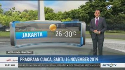 Prakiraan Cuaca, Sabtu 16 November 2019