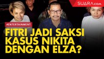 Kasus dengan Elza Syarief, Fitri Salhuteru Jadi Saksi Nikita Mirzani?