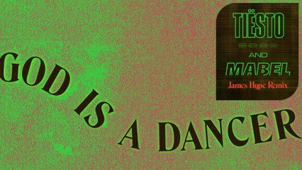 Tiësto - God Is A Dancer