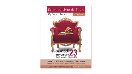 Salon du Livre de Tours - Samedi 23 novembre 2019