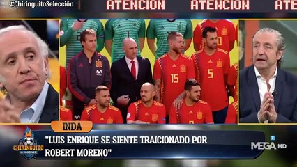 Inda:  Luis Enrique se siente traicionado por Robert Moreno