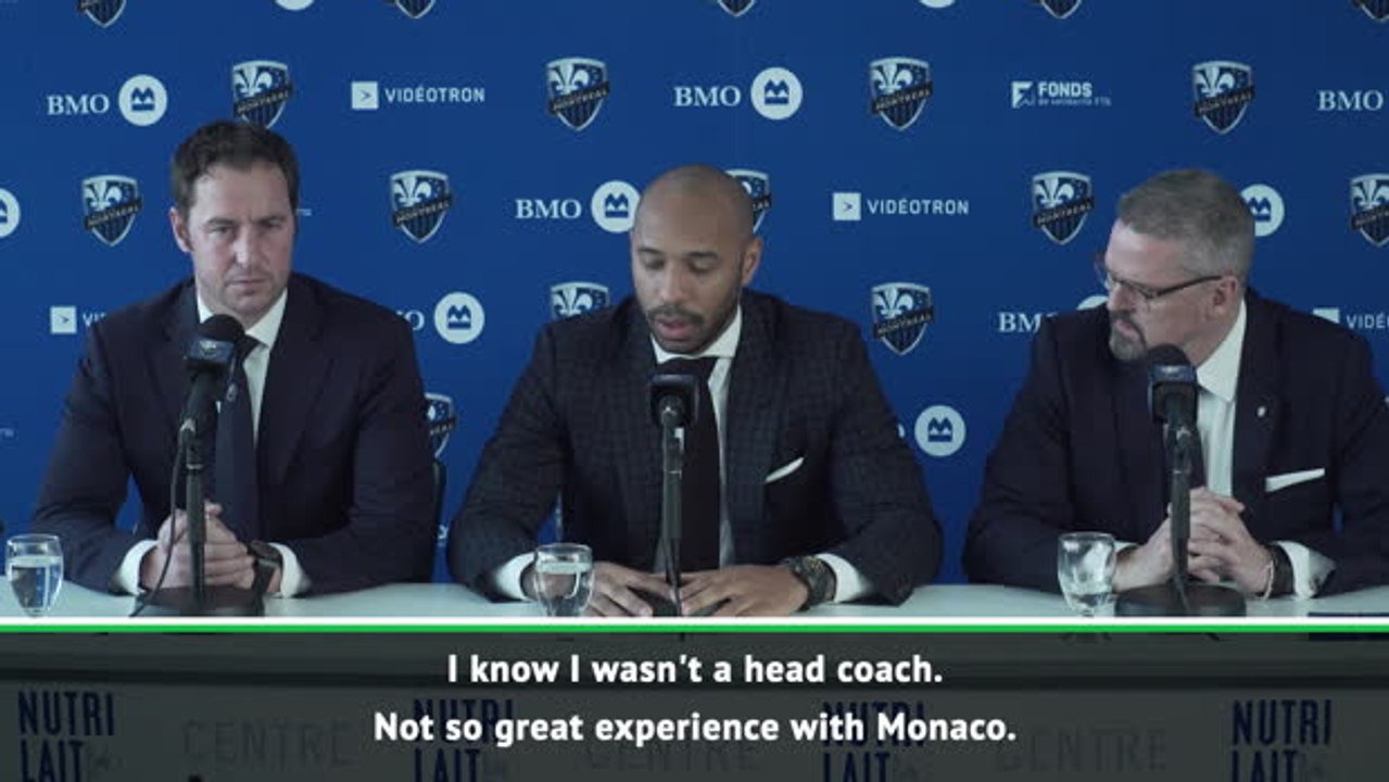 New Montreal coach Thierry Henry has learnt from Monaco failure