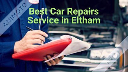 Best Car Repairs Service in Eltham