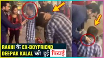Rakhi Sawant's Ex-Boyfriend Deepak Kalal GOT BEATEN UP In Connaught Place New Delhi