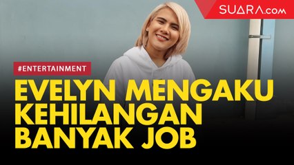 Disomasi Mantan Manajer, Evelin Anjani Kehilangan Banyak Job