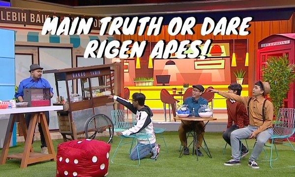 Main Truth or Dare, Rigen Apes Dua Kali - KATA KITA (4)