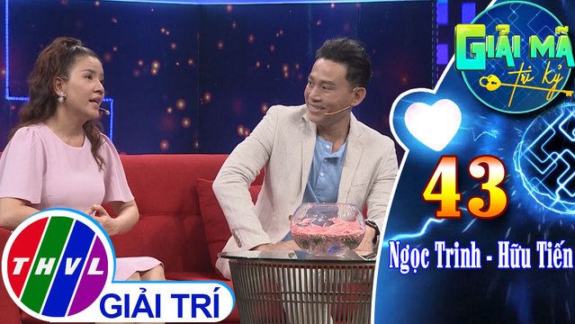 Ngọc Trinh - Hữu Tiến chia sẻ về tình bạn gắn bó hơn 20 năm | Giải mã tri kỷ - Tập 43