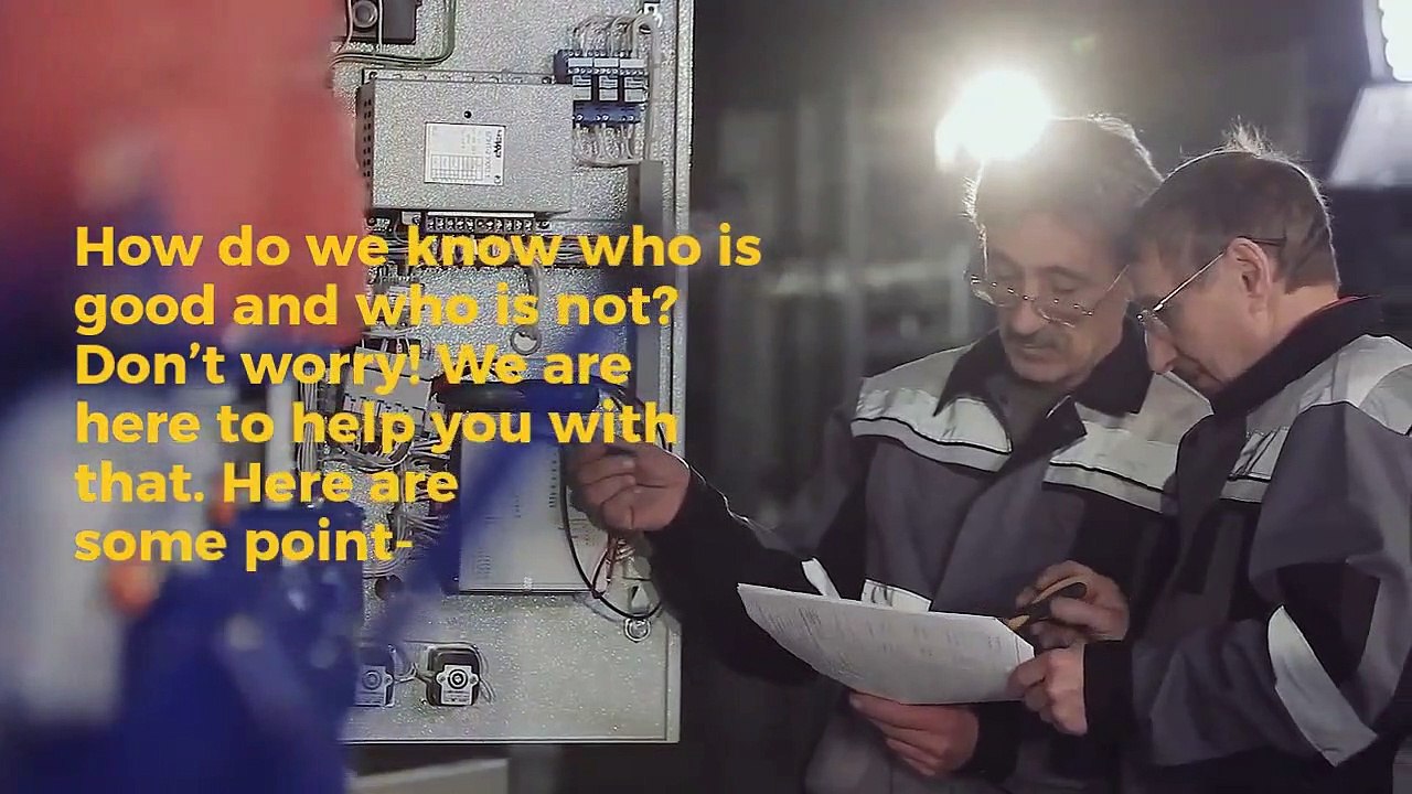 How can I tell if an electrician is good?