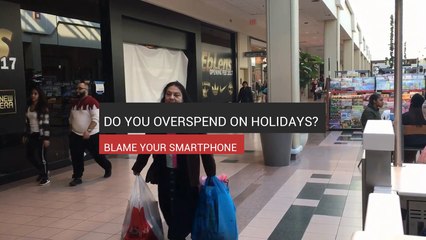 Overspending On Holidays? Blame Your Smartphone