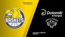 EWE Baskets Oldenburg - Dolomiti Energia Trento Highlights | 7DAYS EuroCup, RS Round 8