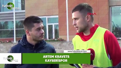 Artem Kravets: "Sivasspor maçında 3 puan alacağımıza inanıyorum"