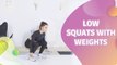 Low squats with weights - Step to Health