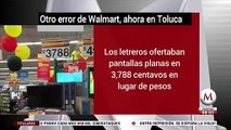 Walmart vende pantallas a 37.88 pesos en Toluca
