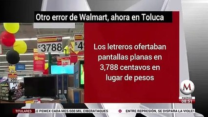 Walmart vende pantallas a 37.88 pesos en Toluca